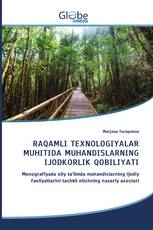 RAQAMLI TEXNOLOGIYALAR MUHITIDA MUHANDISLARNING IJODKORLIK QOBILIYATI