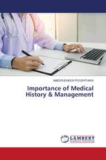 Importance of Medical History & Management