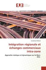 Intégration régionale et échanges commerciaux intra-zone