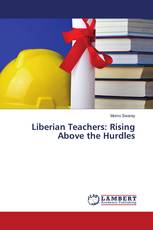 Liberian Teachers: Rising Above the Hurdles
