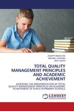 TOTAL QUALITY MANAGEMENT PRINCIPLES AND ACADEMIC ACHIEVEMENT