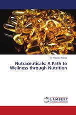 Nutraceuticals: A Path to Wellness through Nutrition