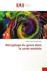 Décryptage du genre dans la santé mentale