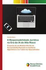 A Responsabilidade Jurídica na Era da IA de Alto Risco