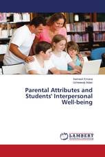 Parental Attributes and Students' Interpersonal Well-being