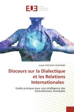 Discours sur la Dialectique et les Relations Internationales