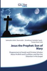 Jesus the Prophet: Son of Mary