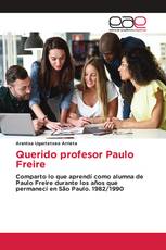 Querido profesor Paulo Freire
