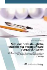 Messen: praxistaugliche Modelle für vergleichbare Vergabekriterien