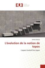 L'évolution de la notion de topos