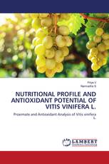 NUTRITIONAL PROFILE AND ANTIOXIDANT POTENTIAL OF VITIS VINIFERA L.