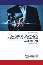 FACTORS OF ECONOMIC GROWTH IN POLAND AND UZBEKISTAN