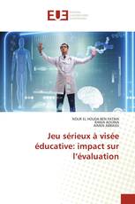 Jeu sérieux à visée éducative: impact sur l’évaluation