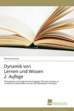 Dynamik von Lernen und Wissen 2. Auflage