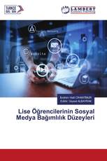 Lise Öğrencilerinin Sosyal Medya Bağımlılık Düzeyleri