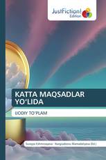 KATTA MAQSADLAR YO‘LIDA