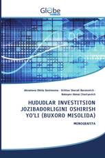 HUDUDLAR INVESTITSION JOZIBADORLIGINI OSHIRISH YO’LI (BUXORO MISOLIDA)
