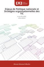 Enjeux de Politique nationale et Stratégies organisationnelles des TIC