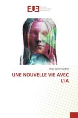 UNE NOUVELLE VIE AVEC L'IA