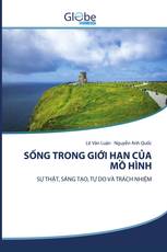 SỐNG TRONG GIỚI HẠN CỦA MÔ HÌNH
