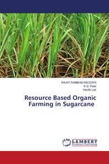 Resource Based Organic Farming in Sugarcane