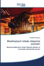 Mashinalarni ishlab chiqarish asoslari