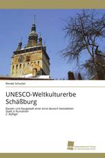 UNESCO-Weltkulturerbe Schäßburg