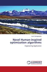 Novel Human-inspired optimization algorithms
