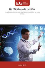 De l'Ombre à la lumière
