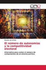 El número de autonomías y la competitividad electoral