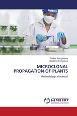 MICROCLONAL PROPAGATION OF PLANTS