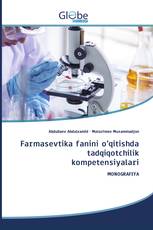Farmasevtika fanini o’qitishda tadqiqotchilik kompetensiyalari