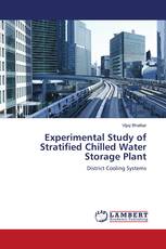 Experimental Study of Stratified Chilled Water Storage Plant