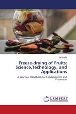 Freeze-drying of Fruits: Science,Technology, and Applications
