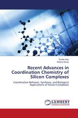 Recent Advances in Coordination Chemistry of Silicon Complexes