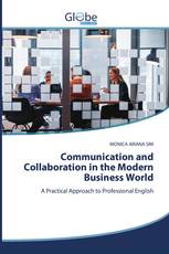 Communication and Collaboration in the Modern Business World