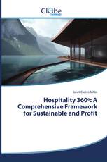 Hospitality 360º: A Comprehensive Framework for Sustainable and Profit
