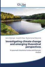 Investigating climate change and emerging theoretical perspectives