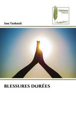 BLESSURES DORÉES