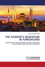 THE STUDENT’S ADVENTURE IN TURKISHLAND