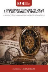 L’INGENIEUR FINANCIER AU CŒUR DE LA GOUVERNANCE FINANCIERE