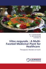 Vitex negundo : A Multi-Faceted Medicinal Plant for Healthcare
