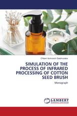 SIMULATION OF THE PROCESS OF INFRARED PROCESSING OF COTTON SEED BRUSH