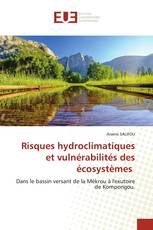 Risques hydroclimatiques et vulnérabilités des écosystèmes