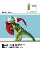 Jeanne et le Petit Dinosaure dans