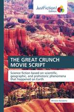 THE GREAT CRUNCH MOVIE SCRIPT