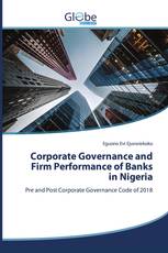 Corporate Governance and Firm Performance of Banks in Nigeria