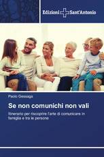 Se non comunichi non vali