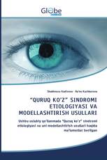 “QURUQ KO’Z” SINDROMI ETIOLOGIYASI VA MODELLASHTIRISH USULLARI