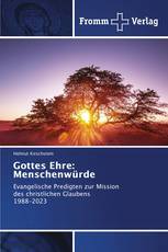 Gottes Ehre: Menschenwürde